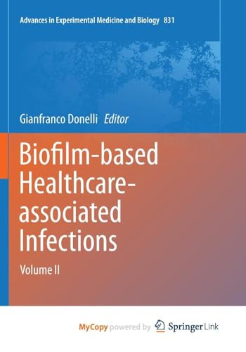Biofilm-based Healthcare-associated Infections