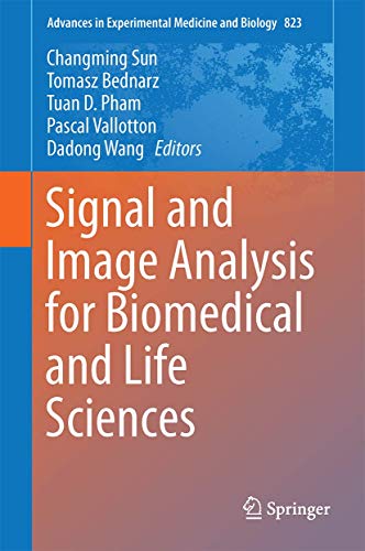 Signal and Image Analysis for Biomedical and Life Sciences