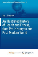 An Illustrated History of Health and Fitness, from Pre-History to our Post-Modern World