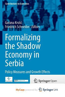 Formalizing the Shadow Economy in Serbia