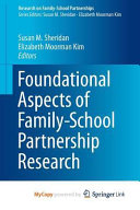 Foundational Aspects of Family-School Partnership Research