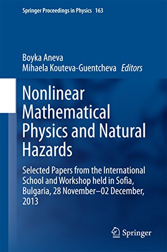 Nonlinear Mathematical Physics and Natural Hazards