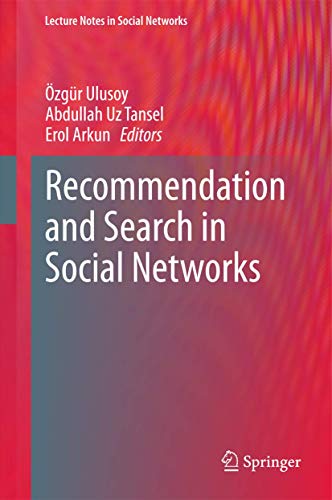 Recommendation and Search in Social Networks