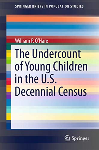 The Undercount of Young Children in the U.S. Decennial Census