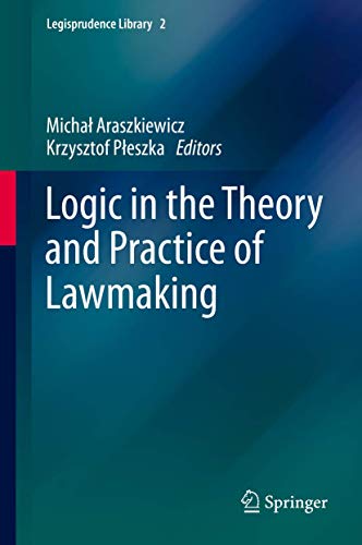 Logic in the Theory and Practice of Lawmaking
