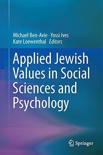 Applied Jewish Values in Social Sciences and Psychology