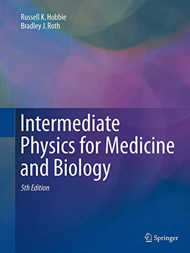 Intermediate Physics for Medicine and Biology