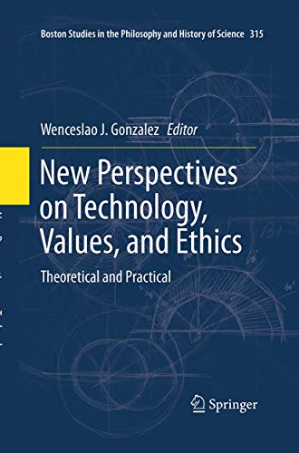 New Perspectives on Technology, Values, and Ethics