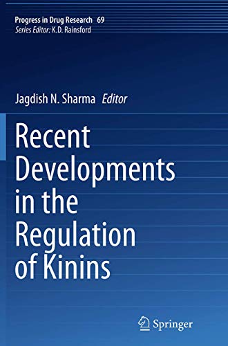 Recent Developments in the Regulation of Kinins
