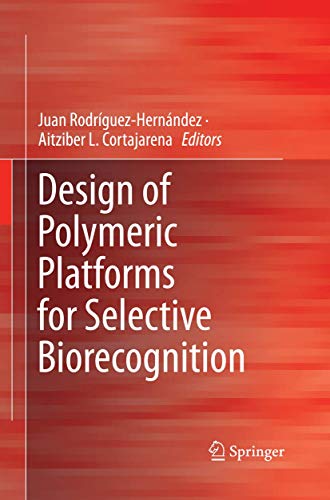 Design of Polymeric Platforms for Selective Biorecognition