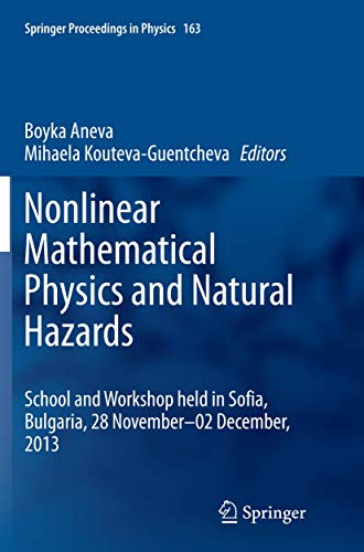 Nonlinear Mathematical Physics and Natural Hazards