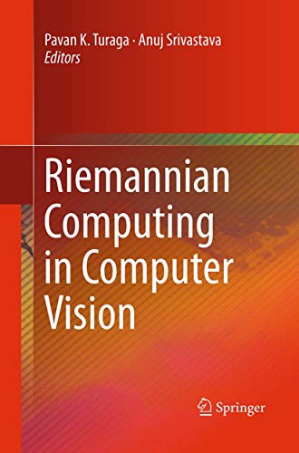 Riemannian Computing in Computer Vision