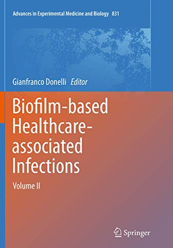 Biofilm-based Healthcare-associated Infections
