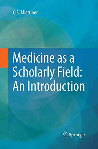 Medicine as a Scholarly Field