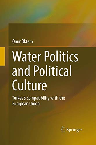 Water Politics and Political Culture