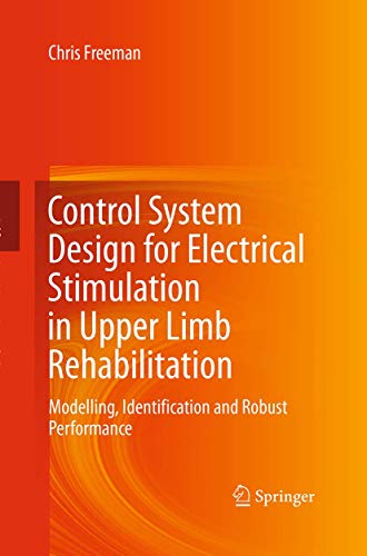 Control System Design for Electrical Stimulation in Upper Limb Rehabilitation
