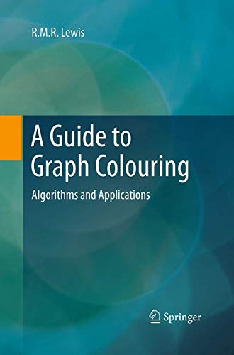 A Guide to Graph Colouring