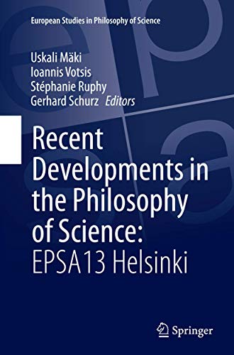 Recent Developments in the Philosophy of Science
