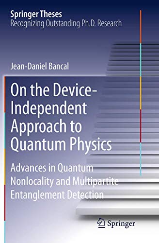 On the Device-Independent Approach to Quantum Physics