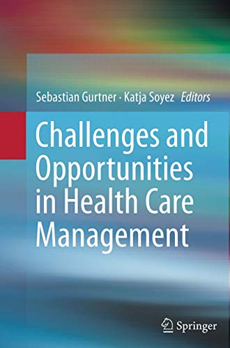 Challenges and Opportunities in Health Care Management