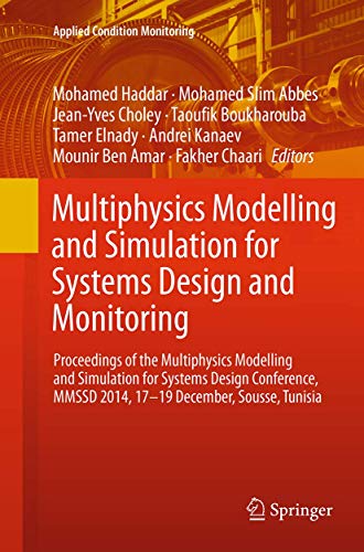 Multiphysics Modelling and Simulation for Systems Design and Monitoring