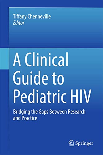 A Clinical Guide to Pediatric HIV