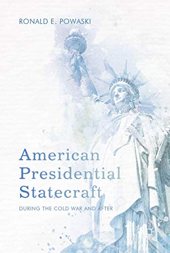 American Presidential Statecraft