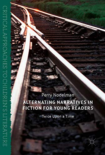 Alternating Narratives in Fiction for Young Readers