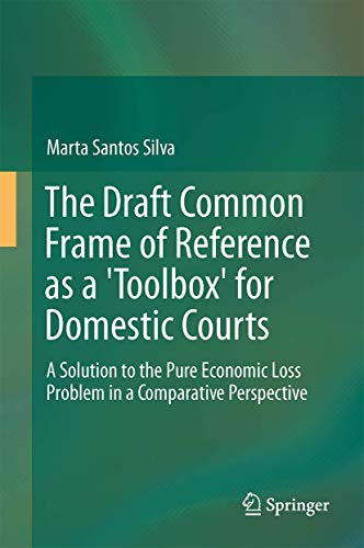 The Draft Common Frame of Reference as a 'Toolbox' for Domestic Courts