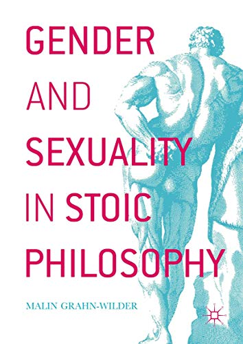 Gender and Sexuality in Stoic Philosophy
