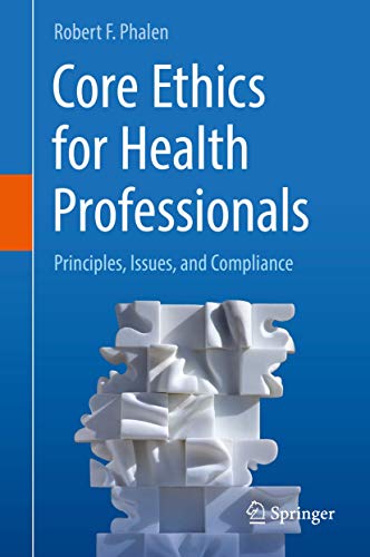Core Ethics for Health Professionals