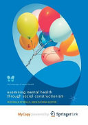 Examining Mental Health through Social Constructionism