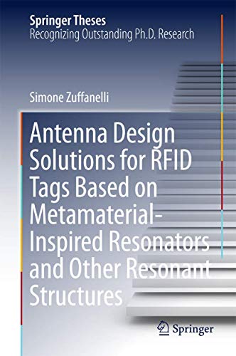 Antenna Design Solutions for RFID Tags Based on Metamaterial-Inspired Resonators and Other Resonant Structures