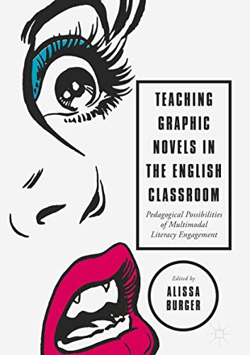 Teaching Graphic Novels in the English Classroom