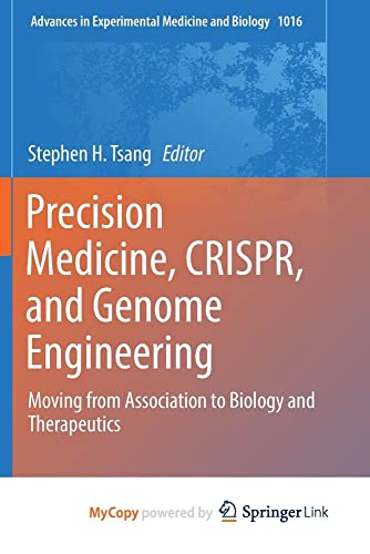 Precision Medicine, CRISPR, and Genome Engineering