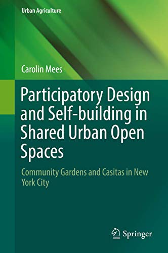 Participatory Design and Self-building in Shared Urban Open Spaces