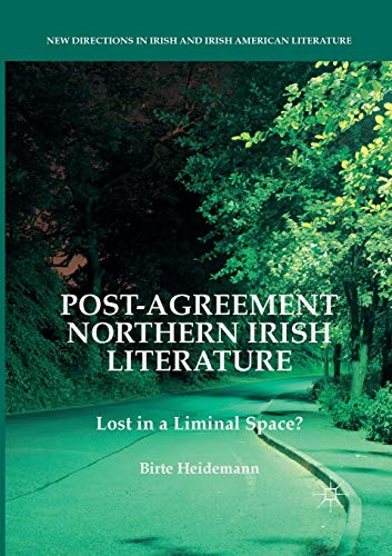 Post-Agreement Northern Irish Literature