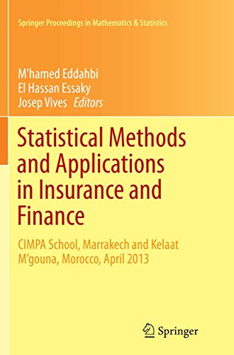 Statistical Methods and Applications in Insurance and Finance