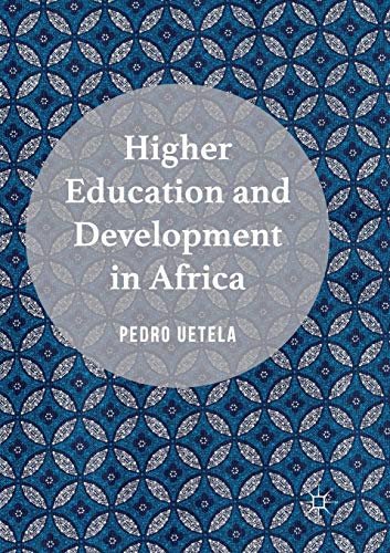 Higher Education and Development in Africa