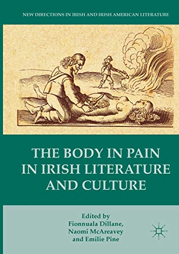 The Body in Pain in Irish Literature and Culture