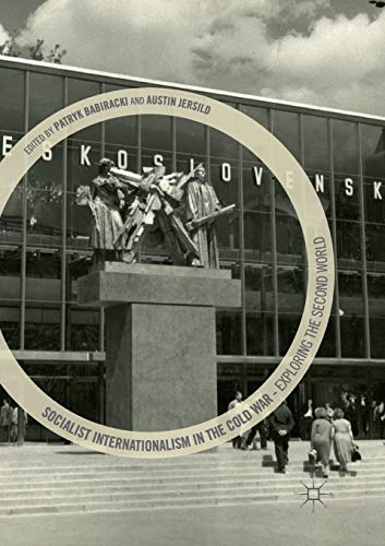 Socialist Internationalism in the Cold War
