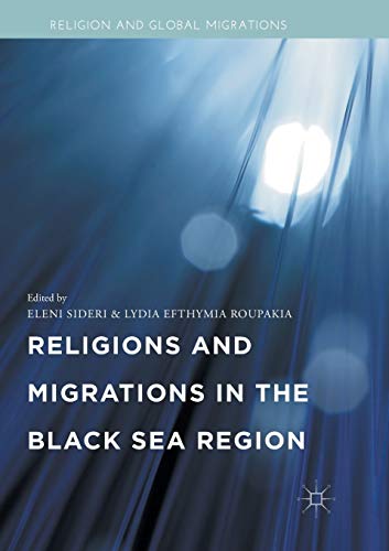 Religions and Migrations in the Black Sea Region