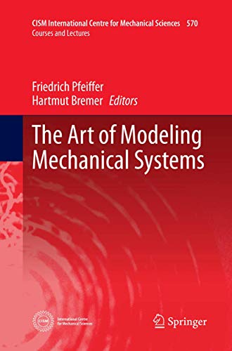 The Art of Modeling Mechanical Systems