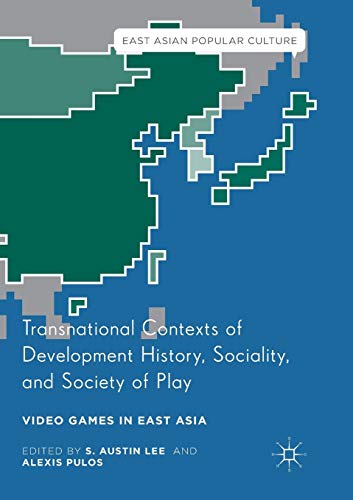 Transnational Contexts of Development History, Sociality, and Society of Play