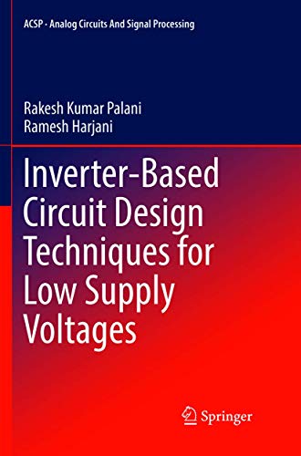 Inverter-Based Circuit Design Techniques for Low Supply Voltages