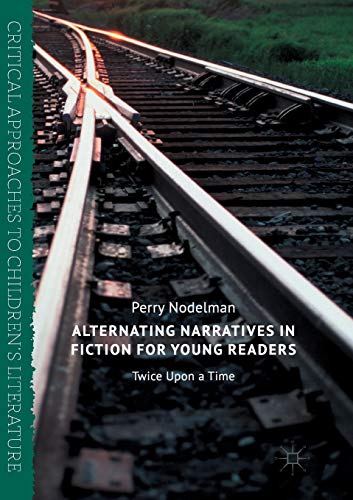 Alternating Narratives in Fiction for Young Readers