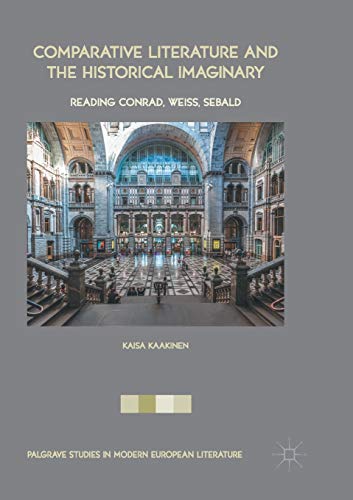 Comparative Literature and the Historical Imaginary