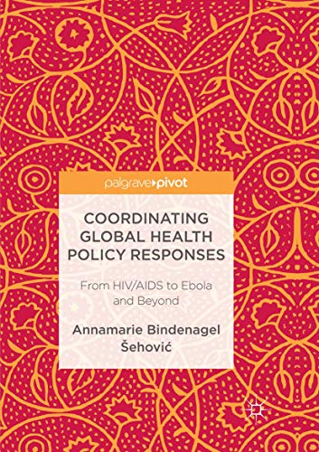 Coordinating Global Health Policy Responses