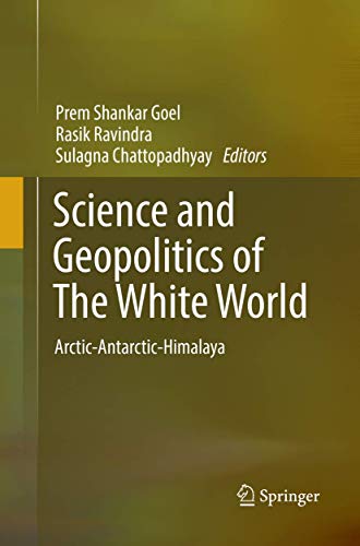 Science and Geopolitics of The White World