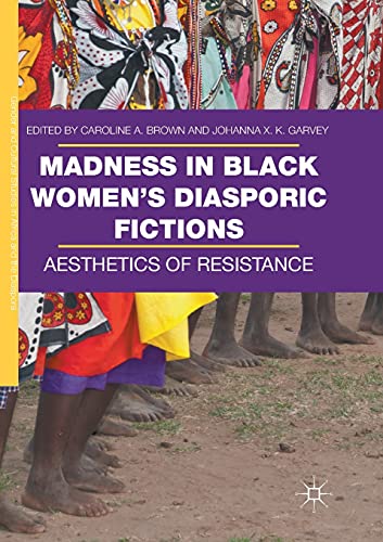 Madness in Black Women's Diasporic Fictions